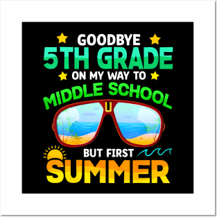 5th Grade Way To Middle School Grade First Summer Graduation Posters and Art